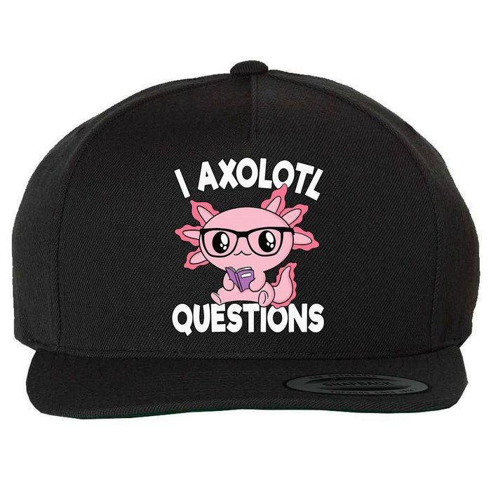 I Axolotl Questions Mexican Salamander Pink Axolotl Wool Snapback Cap