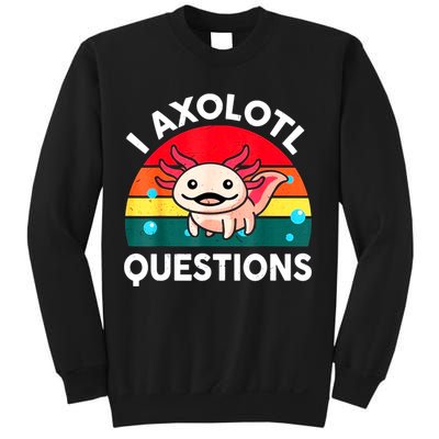 I Axolotl Questions Lover Retro Vintage Sweatshirt