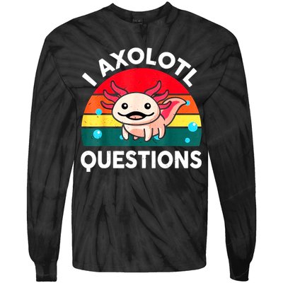 I Axolotl Questions Lover Retro Vintage Tie-Dye Long Sleeve Shirt