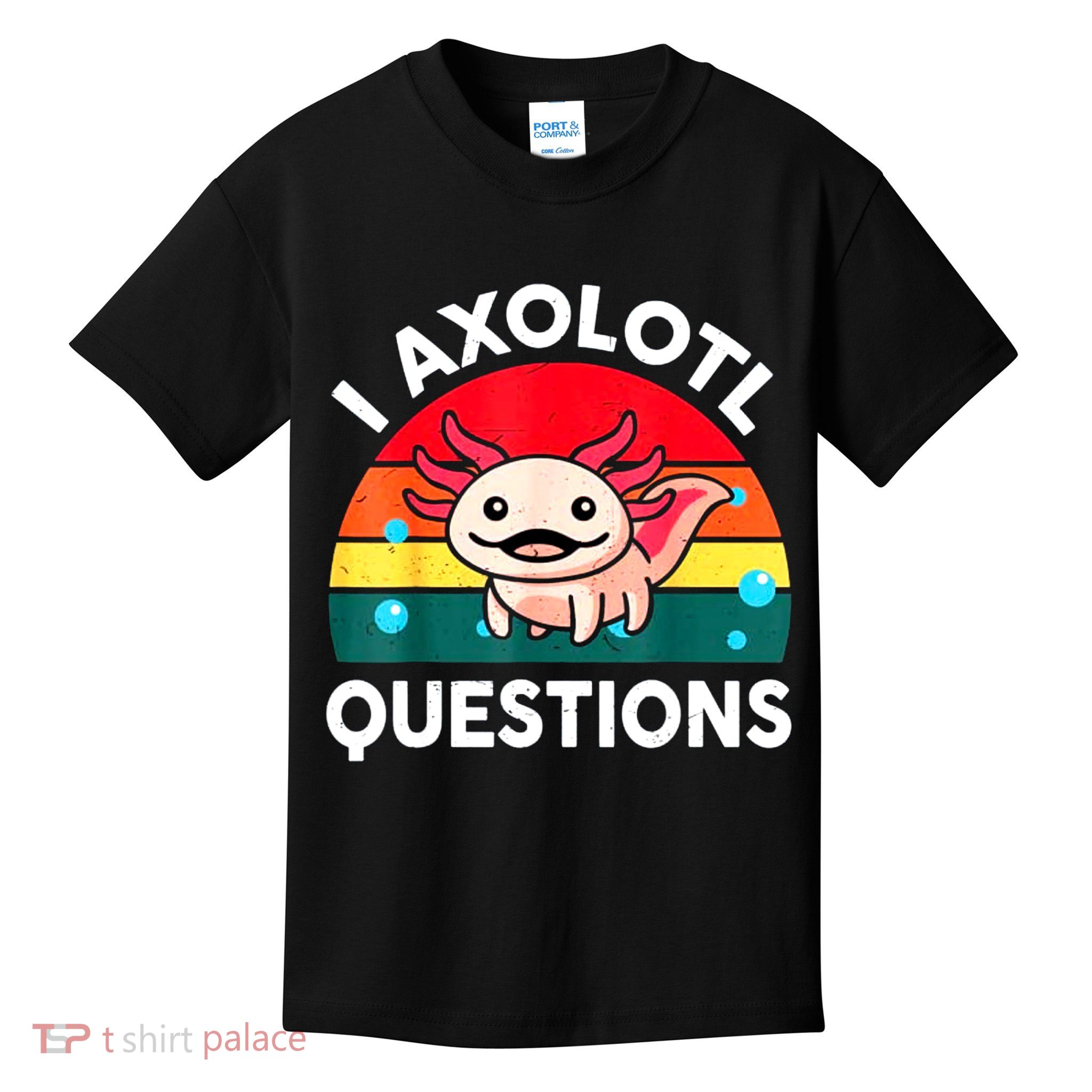 I Axolotl Questions Lover Retro Vintage Kids T-Shirt