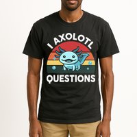 I Axolotl Questions Tall T-Shirt