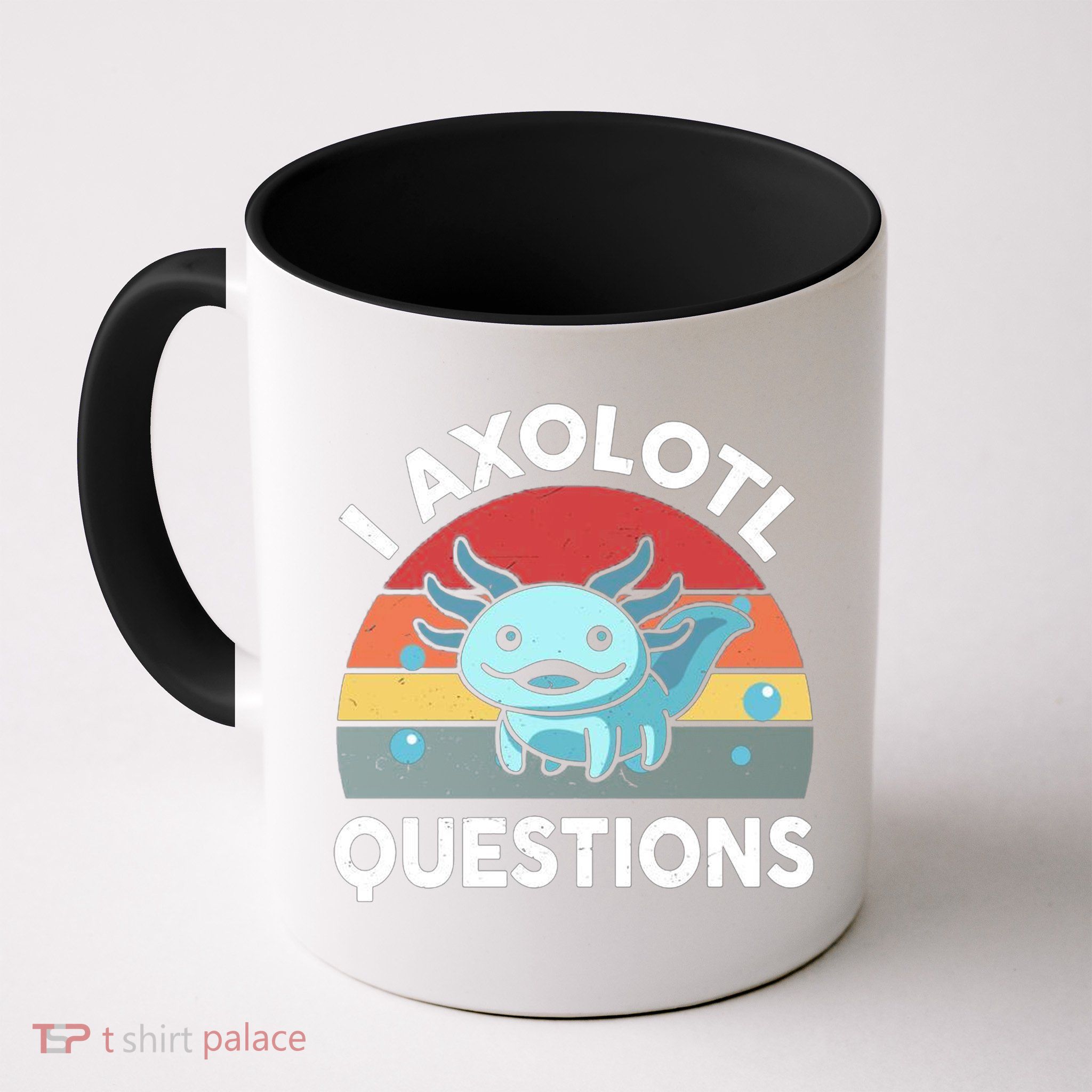 I Axolotl Questions Coffee Mug