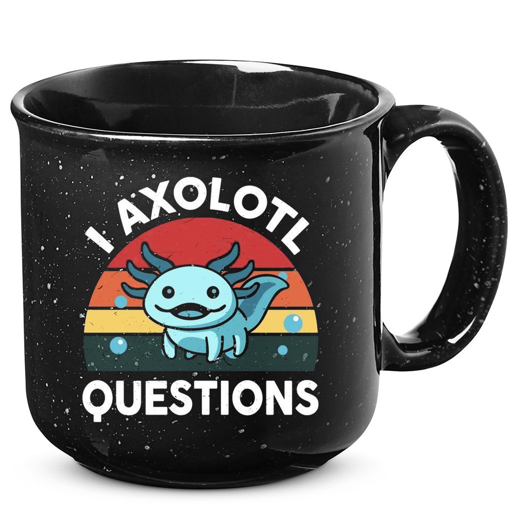 I Axolotl Questions 15oz Campfire Ceramic Mug