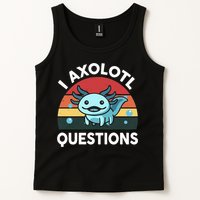 I Axolotl Questions Tank Top