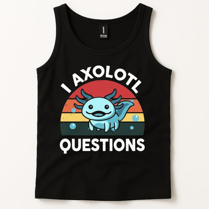 I Axolotl Questions Tank Top