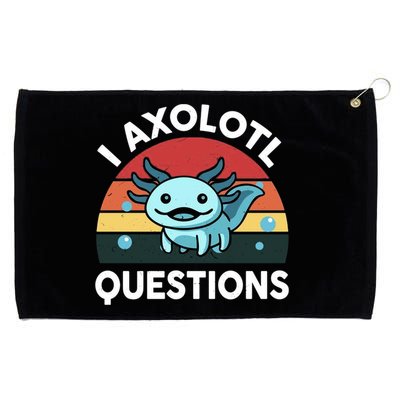 I Axolotl Questions Grommeted Golf Towel