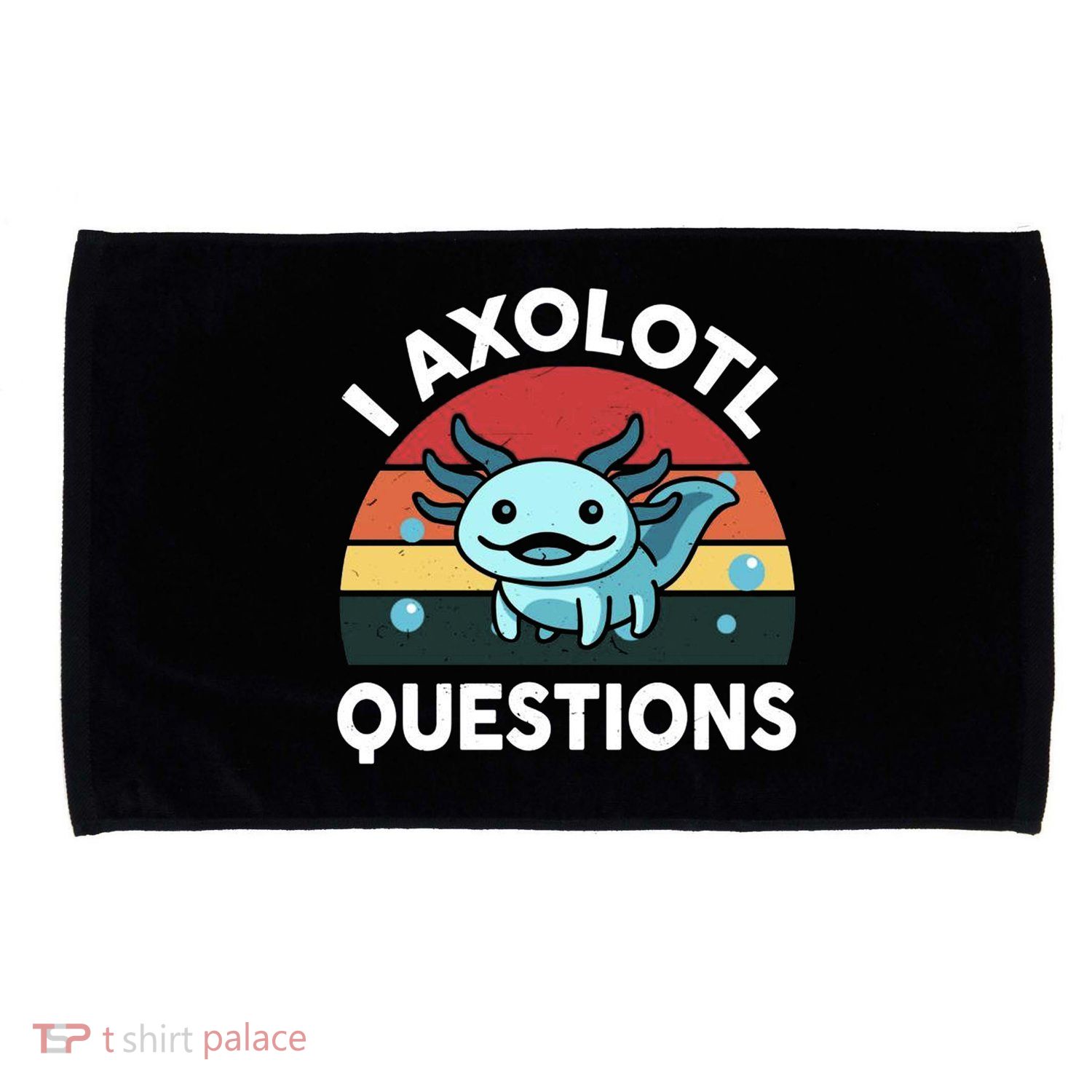 I Axolotl Questions Microfiber Hand Towel