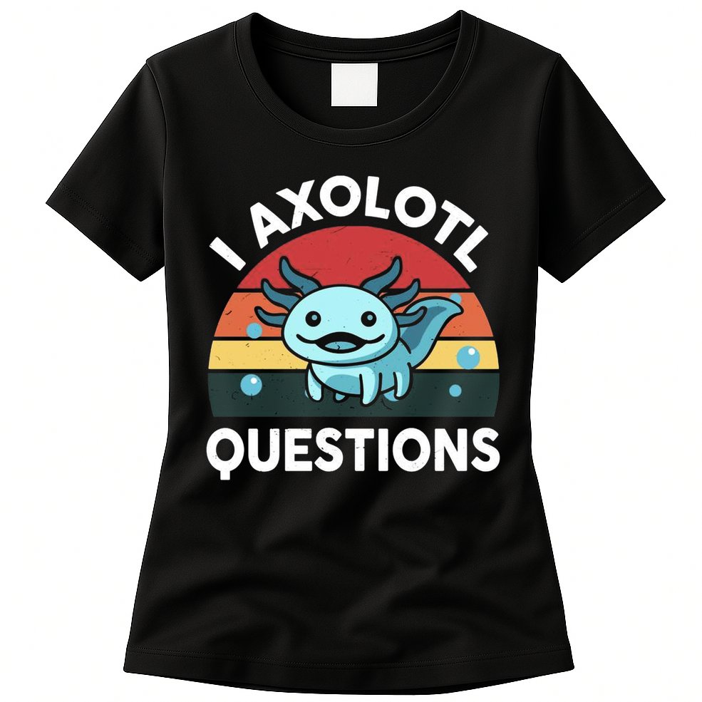 I Axolotl Questions Womens T-Shirt