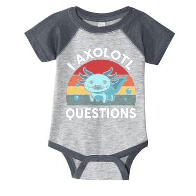 I Axolotl Questions Infant Baby Jersey Bodysuit
