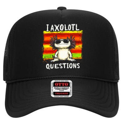 I Axolotl Questions High Crown Mesh Back Trucker Hat