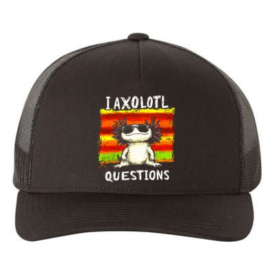 I Axolotl Questions Yupoong Adult 5-Panel Trucker Hat