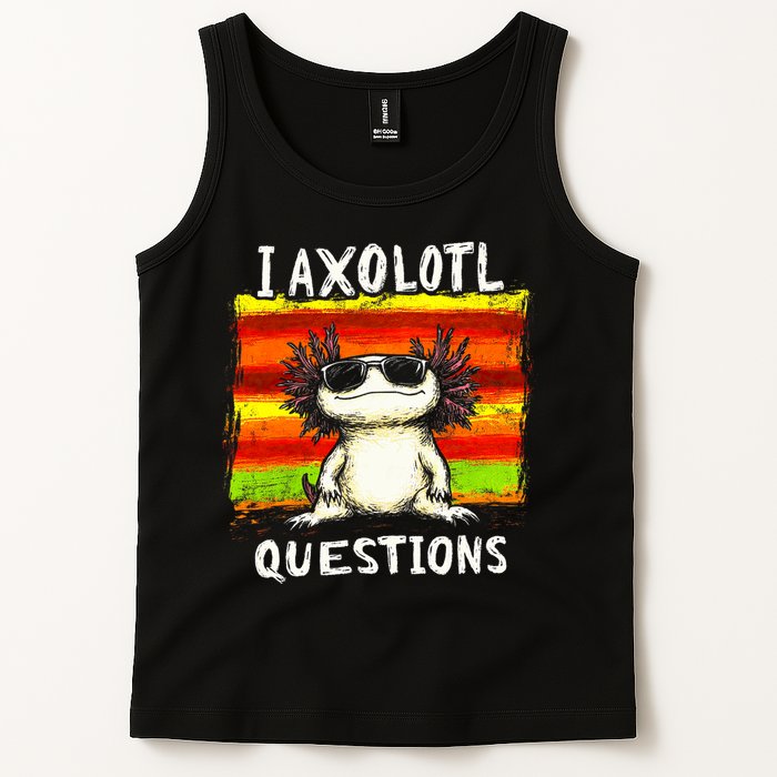I Axolotl Questions Tank Top