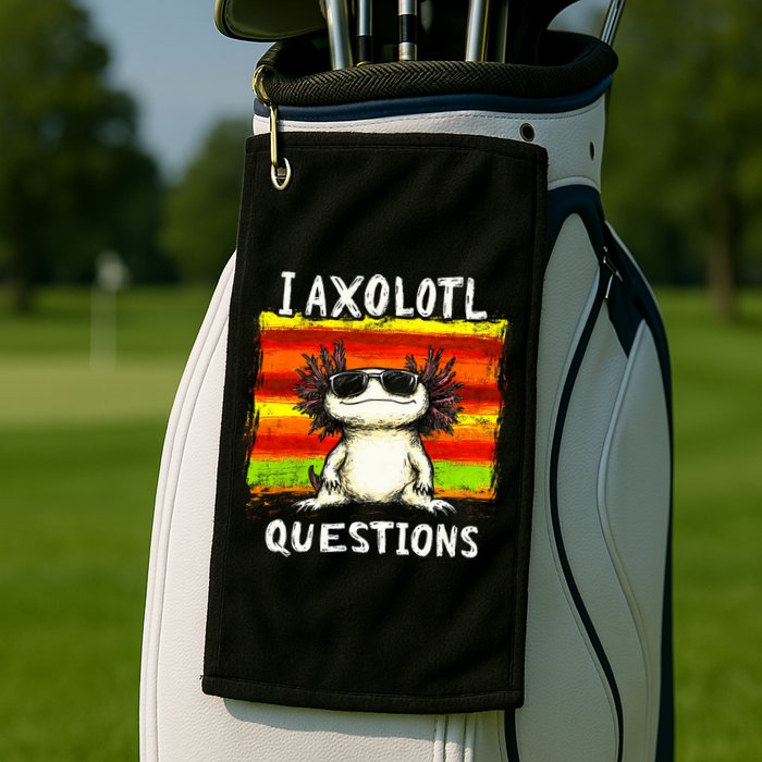 I Axolotl Questions Golf Towel
