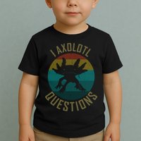 I Axolotl Questions Ugly Sweater Design Toddler T-Shirt