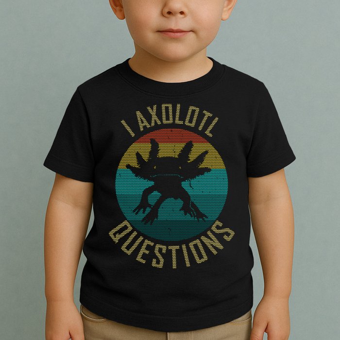 I Axolotl Questions Ugly Sweater Design Toddler T-Shirt