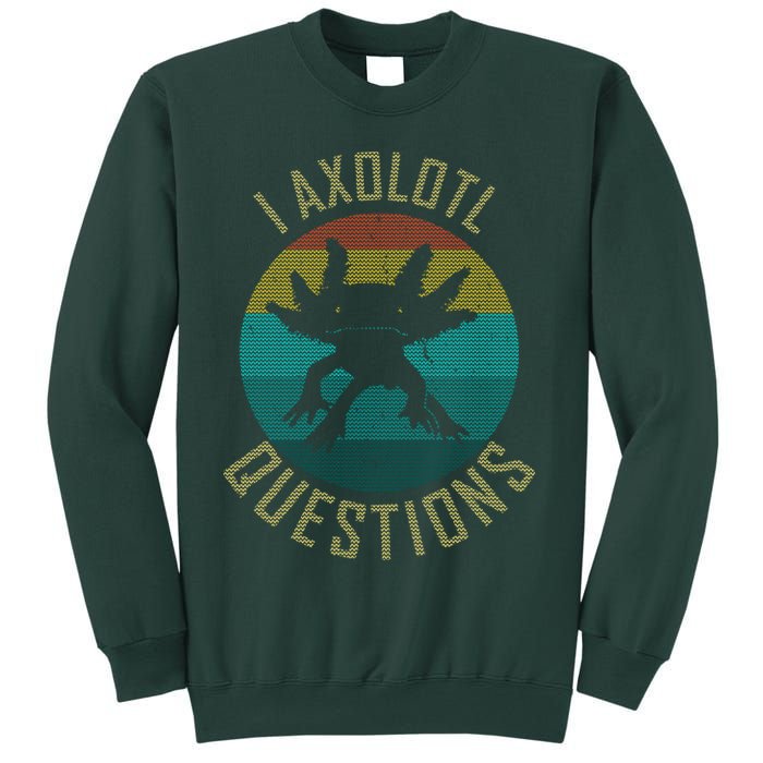I Axolotl Questions Ugly Sweater Design Sweatshirt