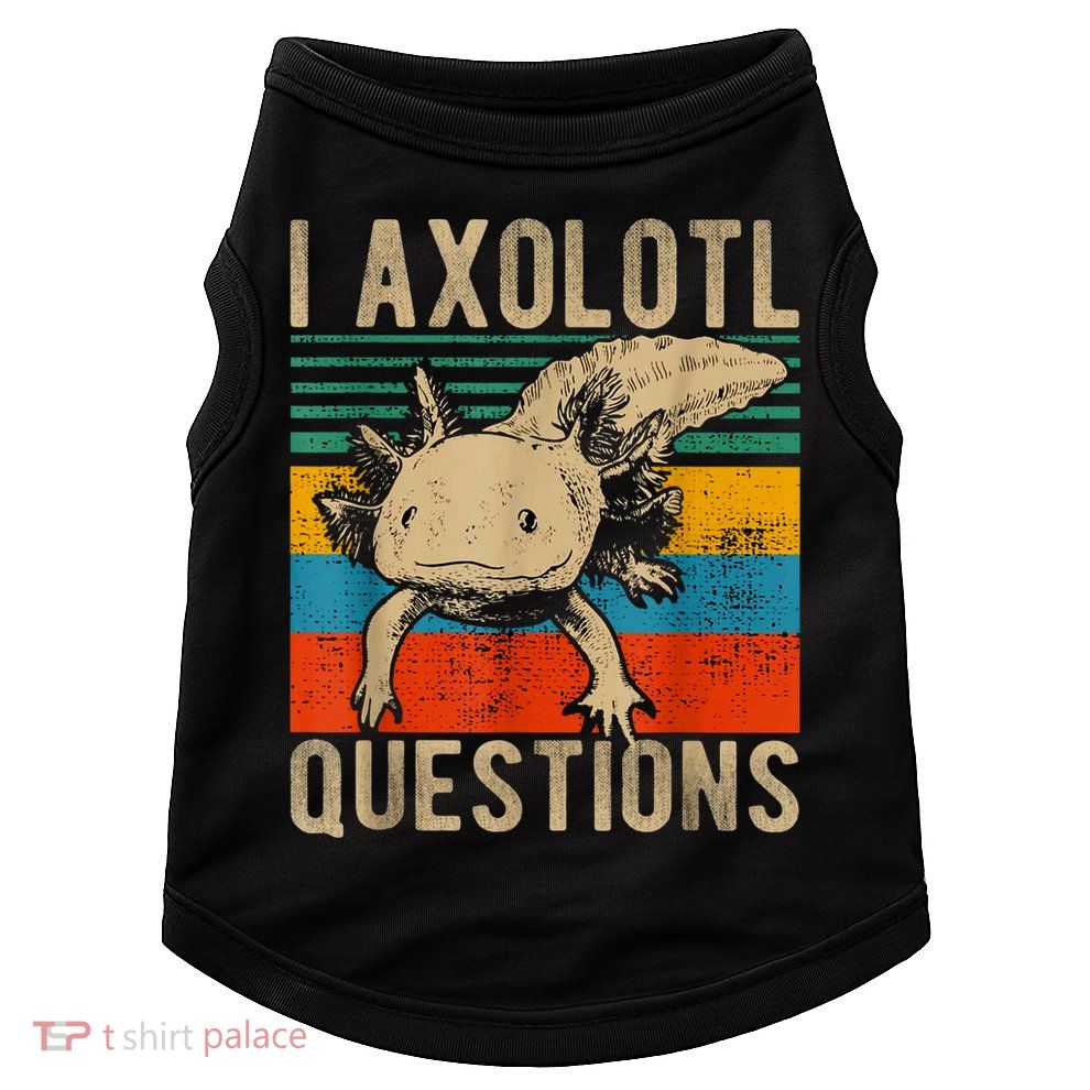 I Axolotl Questions Vintage Doggie Tank