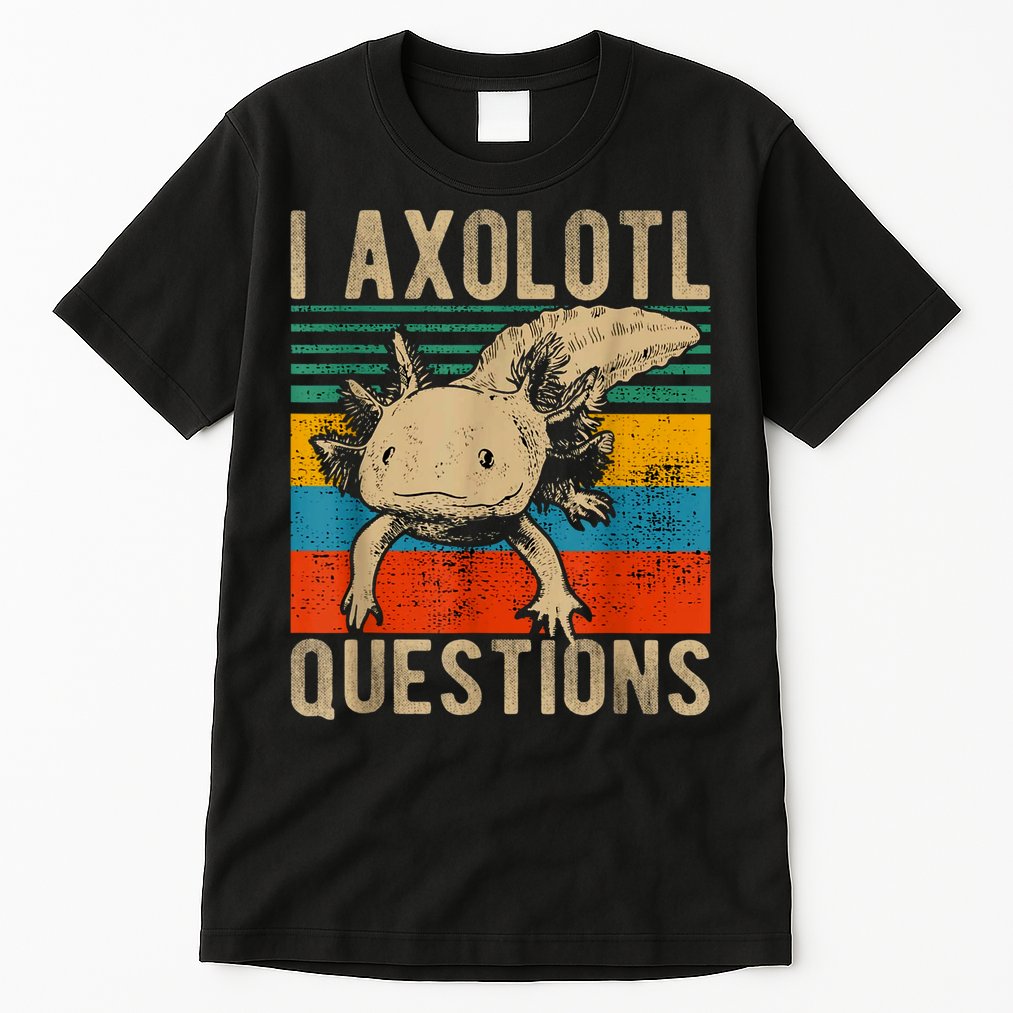I Axolotl Questions Vintage Tall T-Shirt