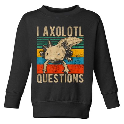 I Axolotl Questions Vintage Toddler Sweatshirt