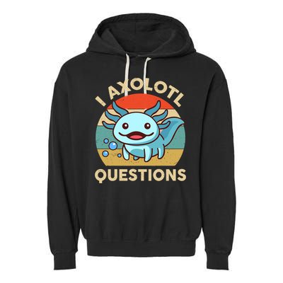 I Axolotl Questions Salamander Plush Axolotl Garment-Dyed Fleece Hoodie