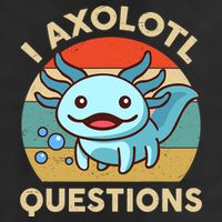 I Axolotl Questions Salamander Plush Axolotl 12oz Stainless Steel Coffee Mug