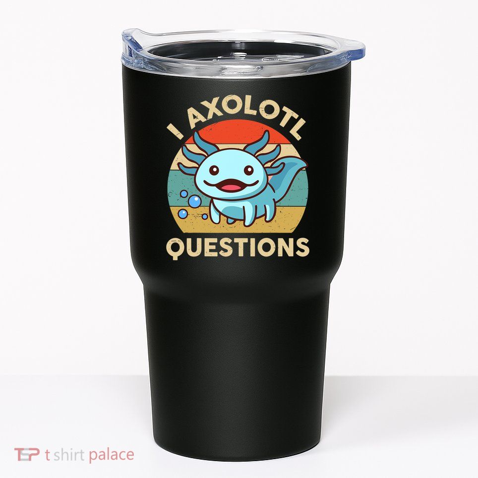 I Axolotl Questions Salamander Plush Axolotl Tumbler