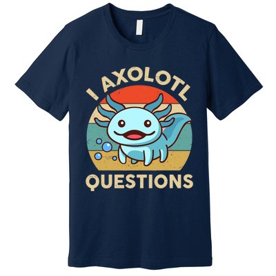 I Axolotl Questions Salamander Plush Axolotl Premium T-Shirt