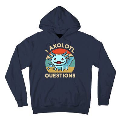 I Axolotl Questions Salamander Plush Axolotl Tall Hoodie