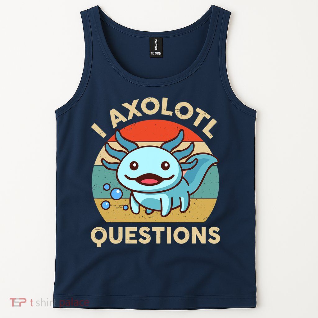 I Axolotl Questions Salamander Plush Axolotl Tank Top
