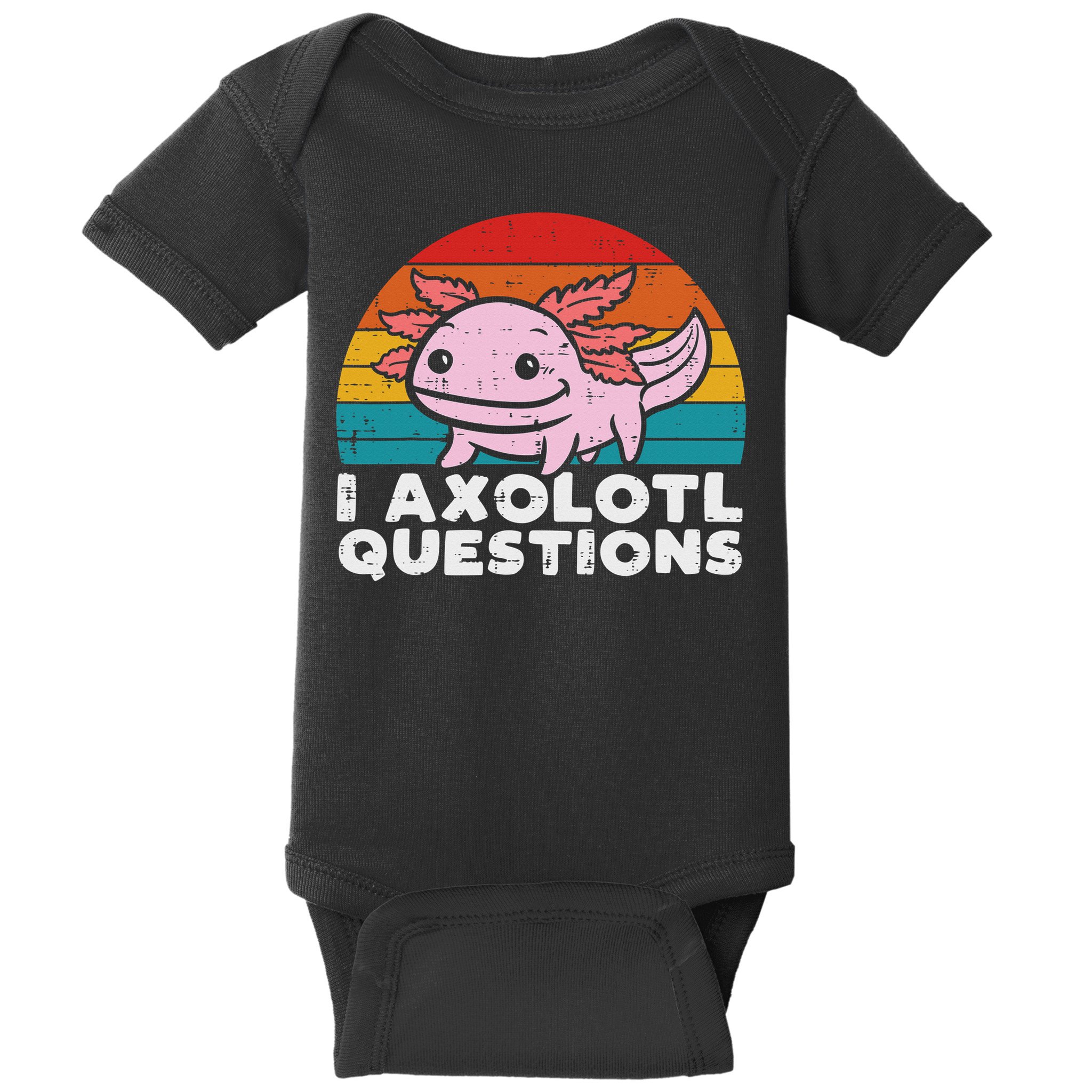 I Axolotl Questions Retro Vintage Funny Cute Axolotl   Baby Bodysuit