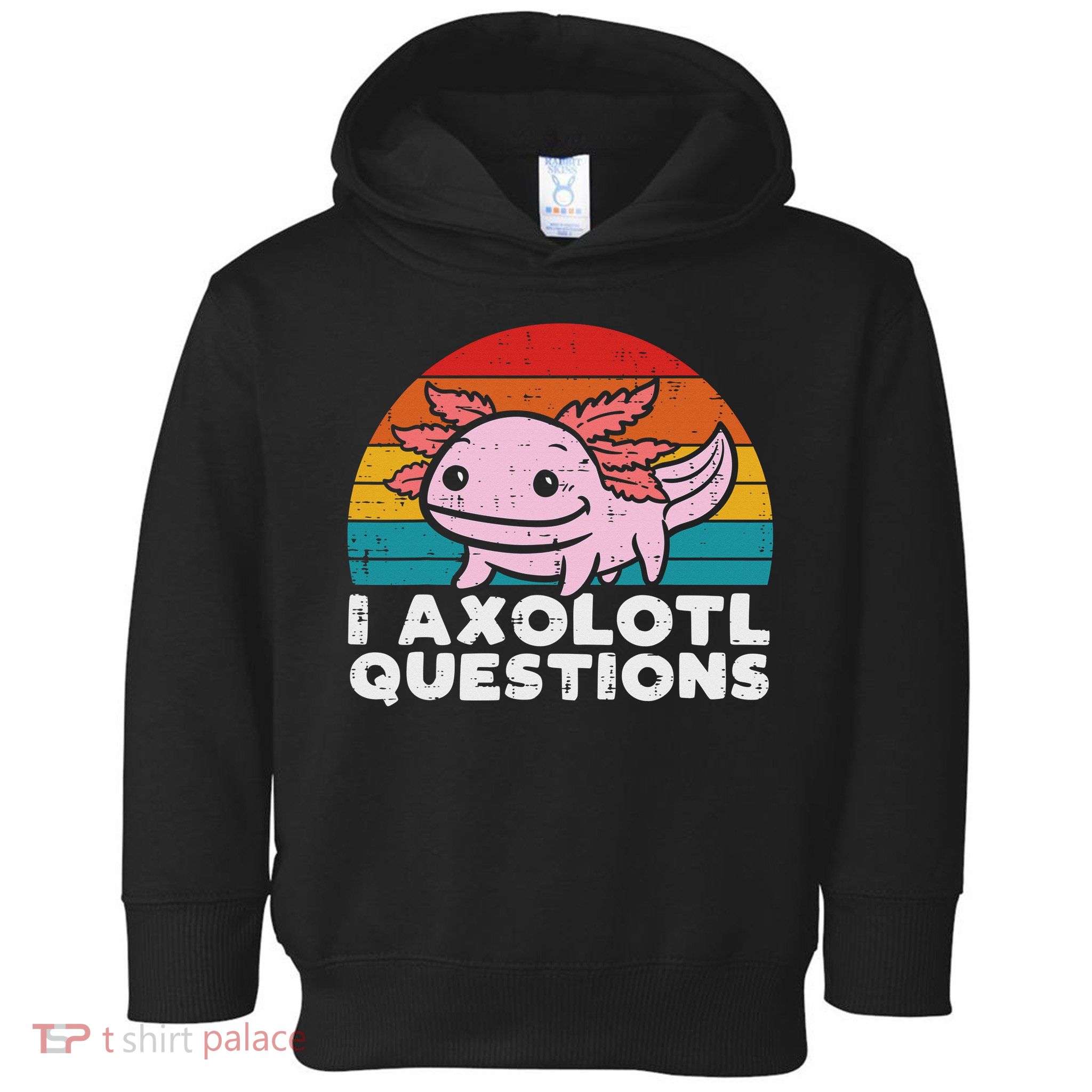 I Axolotl Questions Retro Vintage Funny Cute Axolotl   Toddler Hoodie
