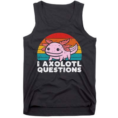 I Axolotl Questions Retro Vintage Funny Cute Axolotl   Tank Top