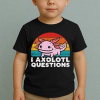 I Axolotl Questions Retro Vintage Funny Cute Axolotl   Toddler T-Shirt