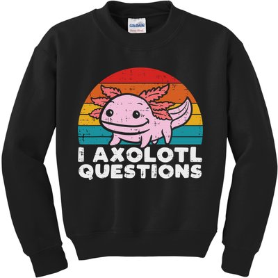 I Axolotl Questions Retro Vintage Funny Cute Axolotl   Kids Sweatshirt