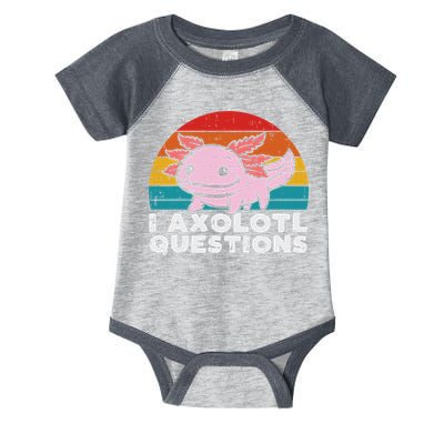 I Axolotl Questions Retro Vintage Funny Cute Axolotl   Infant Baby Jersey Bodysuit