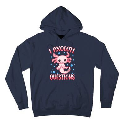 I Axolotl Questions Funny Axolotl Saying For Wo Girl Tall Hoodie