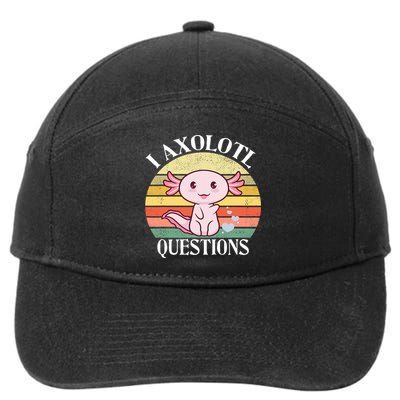 I Axolotl Questions Funny Axolotl Costume For Axolotl Lovers 7-Panel Snapback Hat