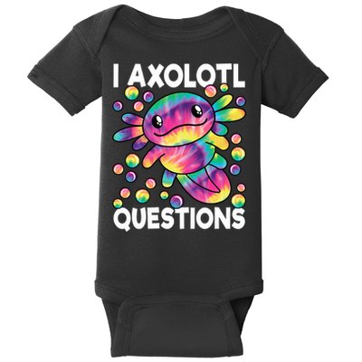 I Axolotl Questions Kawaii Axolotl Lover Baby Bodysuit
