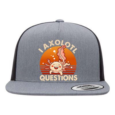 I Axolotl Questions Design Funny Cute Axolotl Vintage Flat Bill Trucker Hat