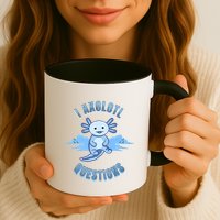 I Axolotl Questions Blue Axolotl Design Mug