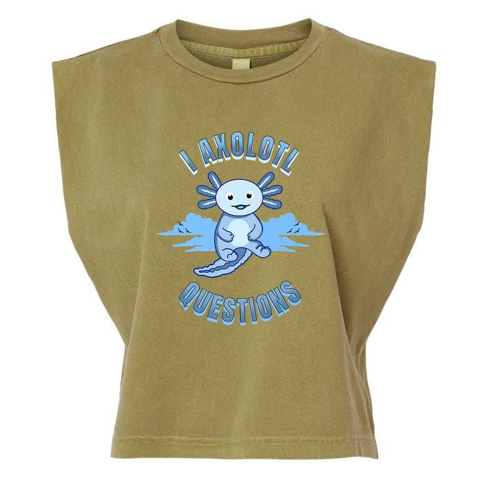 I Axolotl Questions Blue Axolotl Design Garment-Dyed Women's Muscle Tee