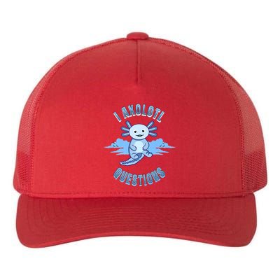 I Axolotl Questions Blue Axolotl Design Yupoong Adult 5-Panel Trucker Hat