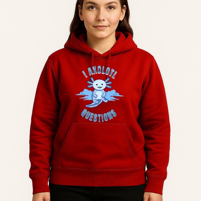 I Axolotl Questions Blue Axolotl Design Hoodie