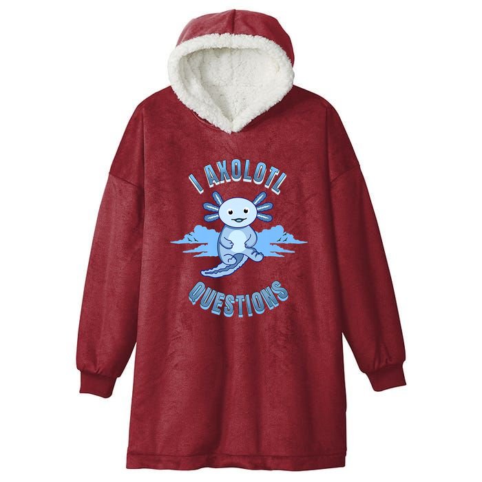 I Axolotl Questions Blue Axolotl Design Hooded Wearable Blanket