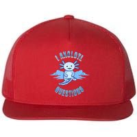 I Axolotl Questions Blue Axolotl Design Flatbill Hat