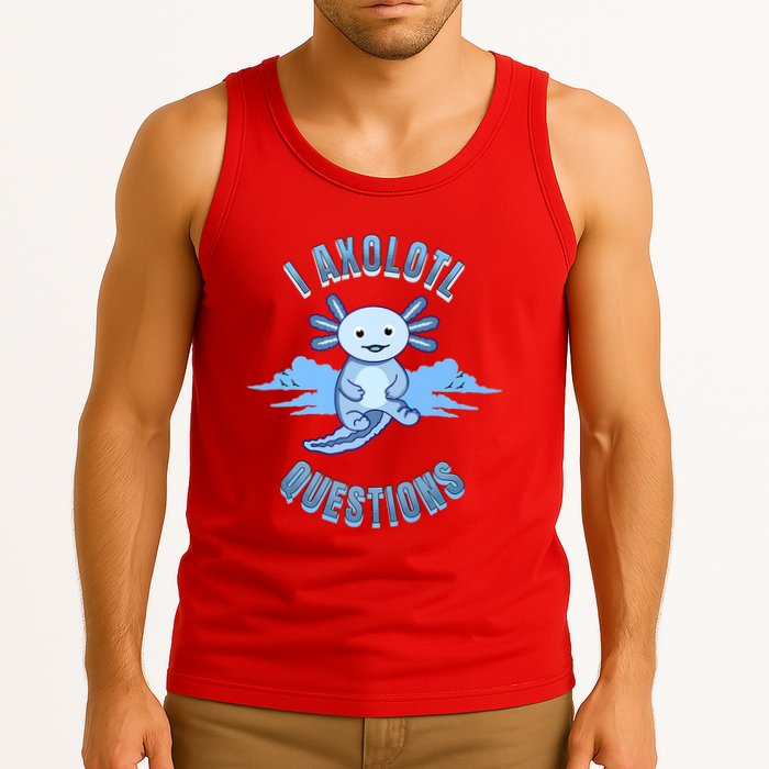 I Axolotl Questions Blue Axolotl Design Tank Top