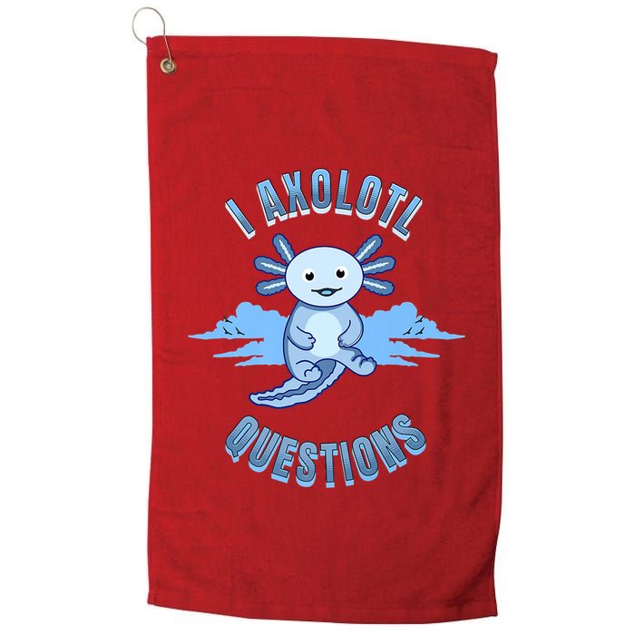 I Axolotl Questions Blue Axolotl Design Golf Towel