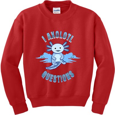 I Axolotl Questions Blue Axolotl Design Kids Sweatshirt