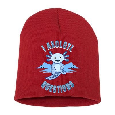 I Axolotl Questions Blue Axolotl Design Short Acrylic Beanie