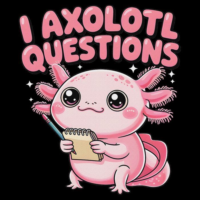I Axolotl Questions Funny Cute S Axolotl Button